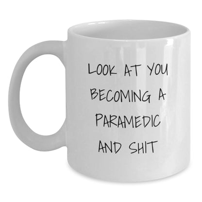 Funny Rescue Worker Gifts for Men, Rescue Worker White Coffee Mug, 'Look At You Becoming A Rescue Worker And Shit' Quote, Gifts from Friends, Gifts for Rescue Worker - Main
