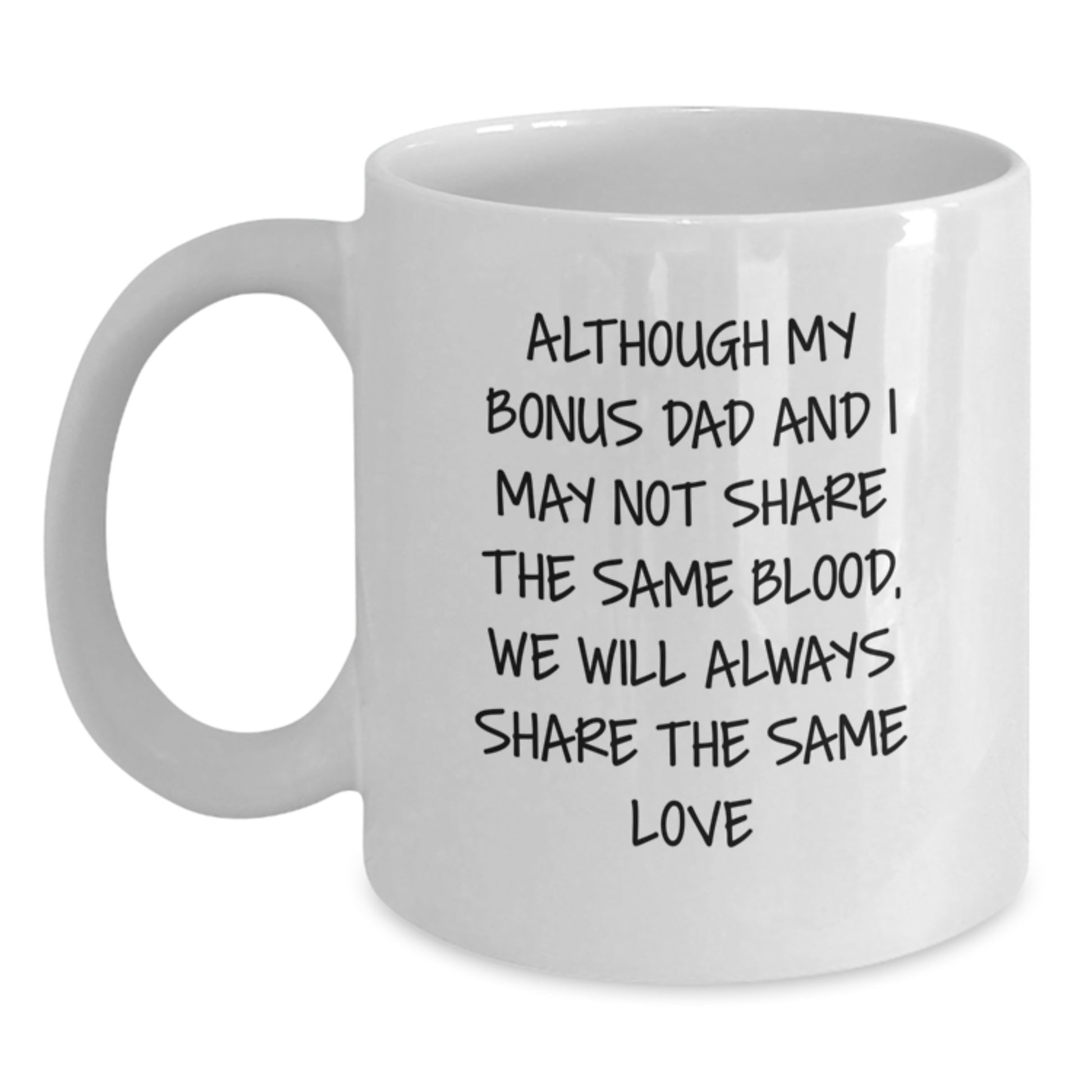 Funny Bonus Dad Gifts - White Coffee Mug - Share the Same Love, Gifts from Family for Birthday - Main