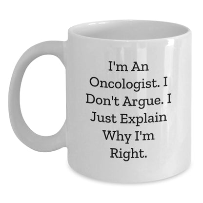 Oncologist Gifts Funny Quote White Coffee Mug for Birthday from Friends - Main