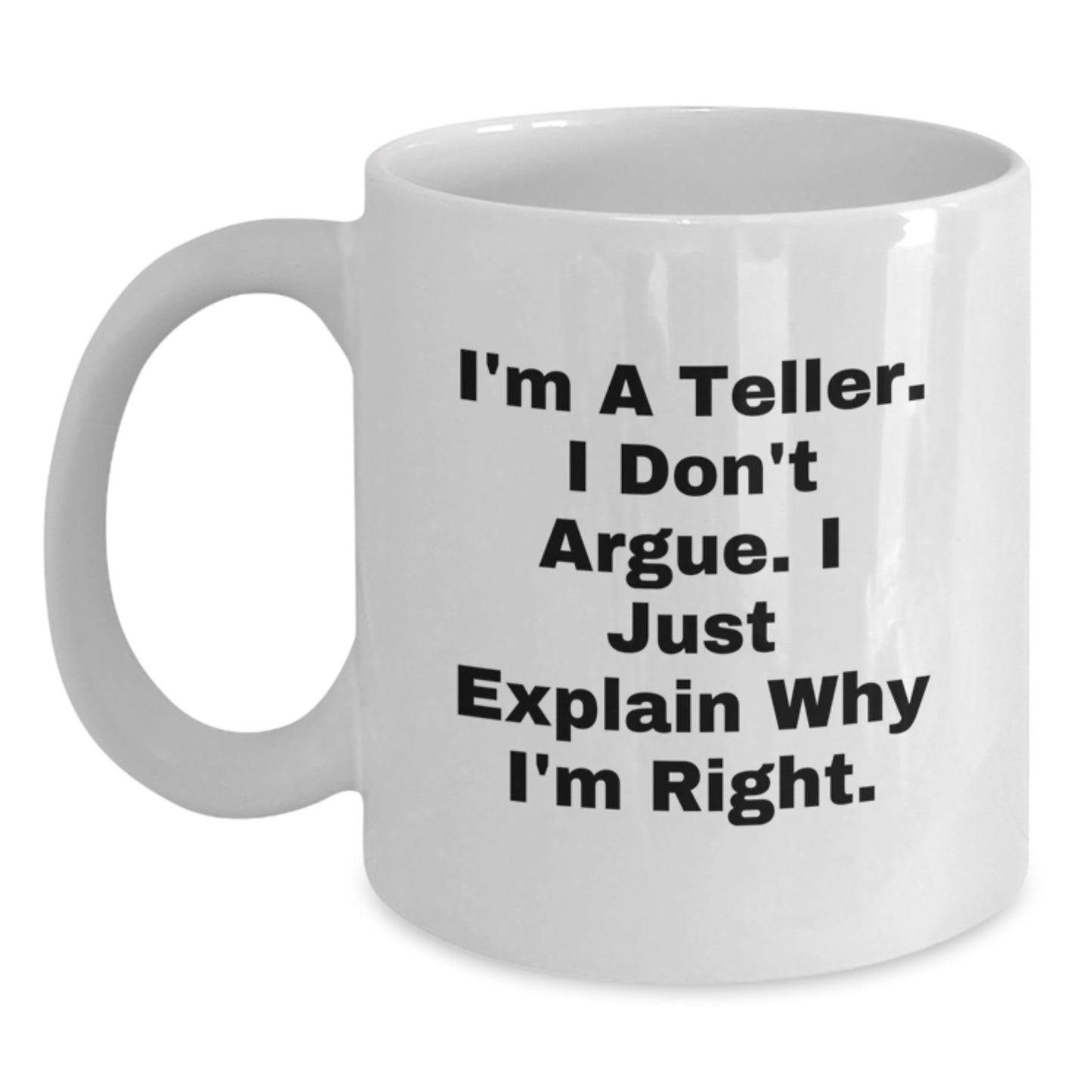 Funny Teller White Coffee Mug Gifts from Friends and Family for Teller Enthusiasts, Unique Christmas Unique Gifts for Teller - Main