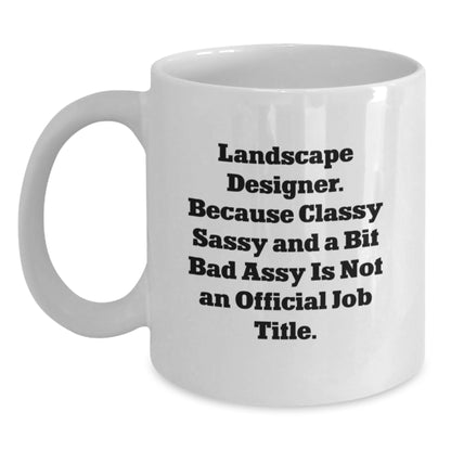 Landscape Designer Humor White Coffee Mugs Gifts from Friends to Landscape Designer Men at Christmas Unique Gifts - Main