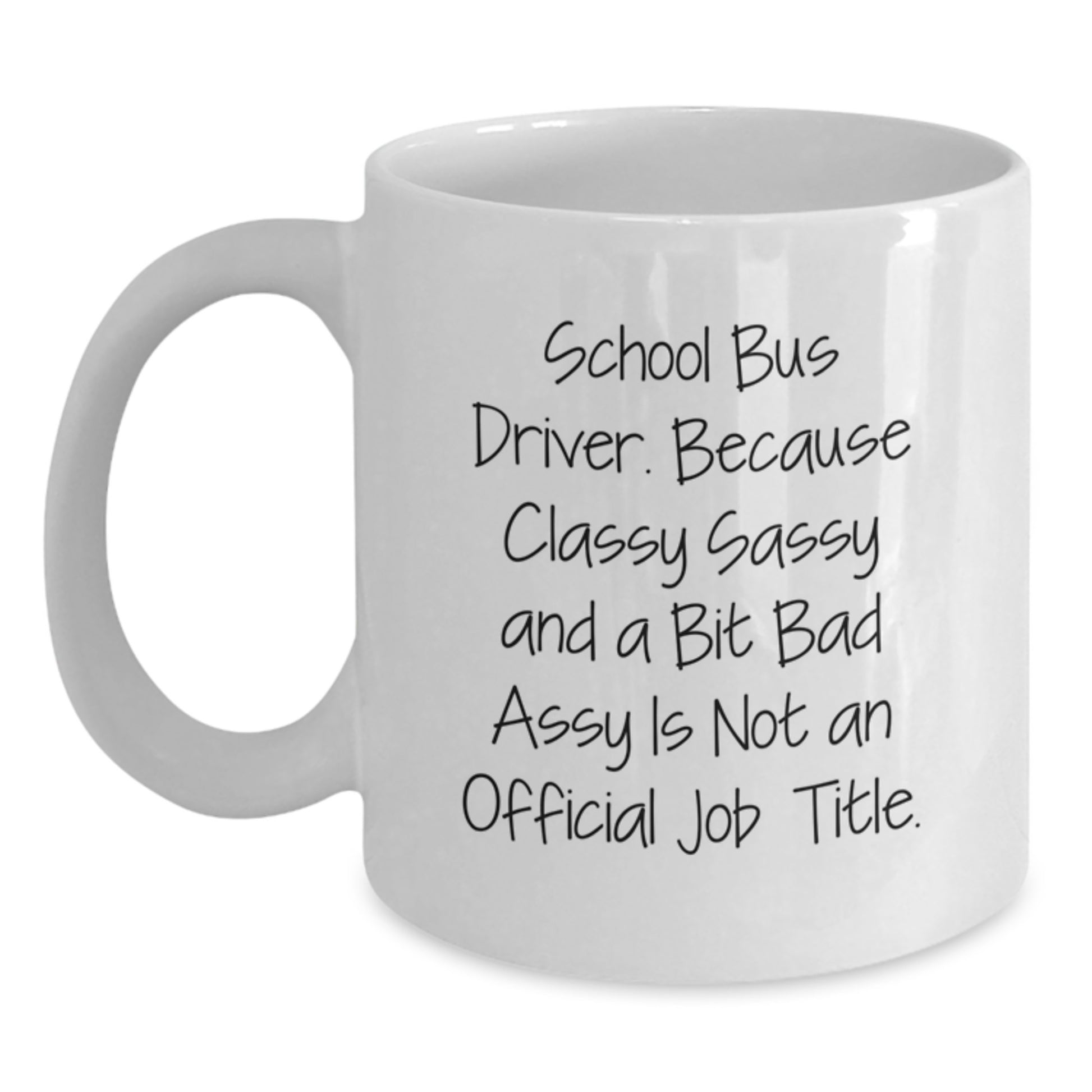 Funny Gifts from Friends for School Bus Driver - White Coffee Mug - Christmas Unique Presents for Men or Women - Main