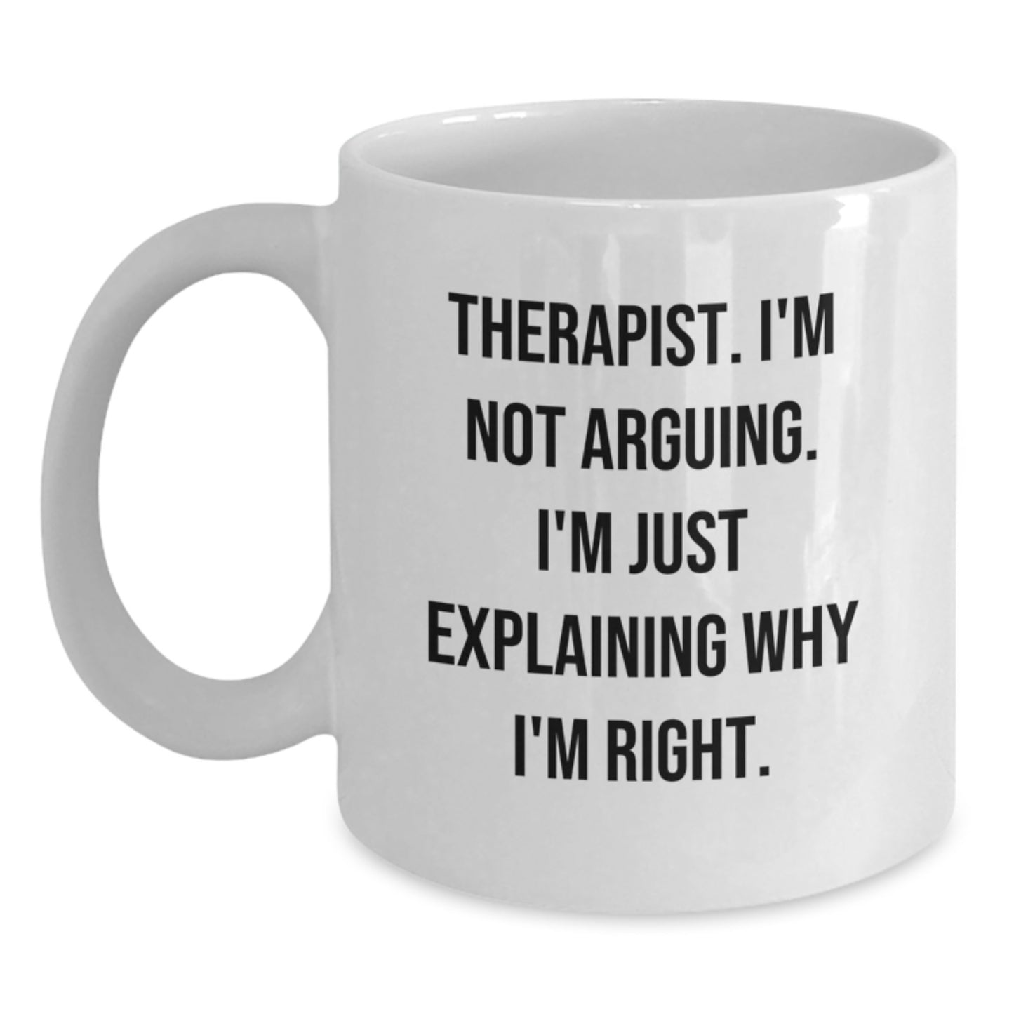 Funny Therapist Gifts from Friends for Christmas Morning White Coffee Mug - Main