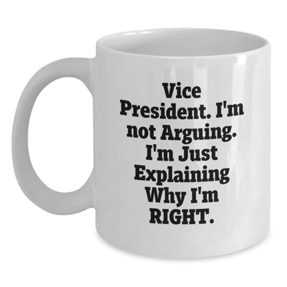 Funny Vice President Christmas Unique Gifts for Men, White Coffee Mug, 'I'm Not Arguing, I'm Just Explaining' - Main