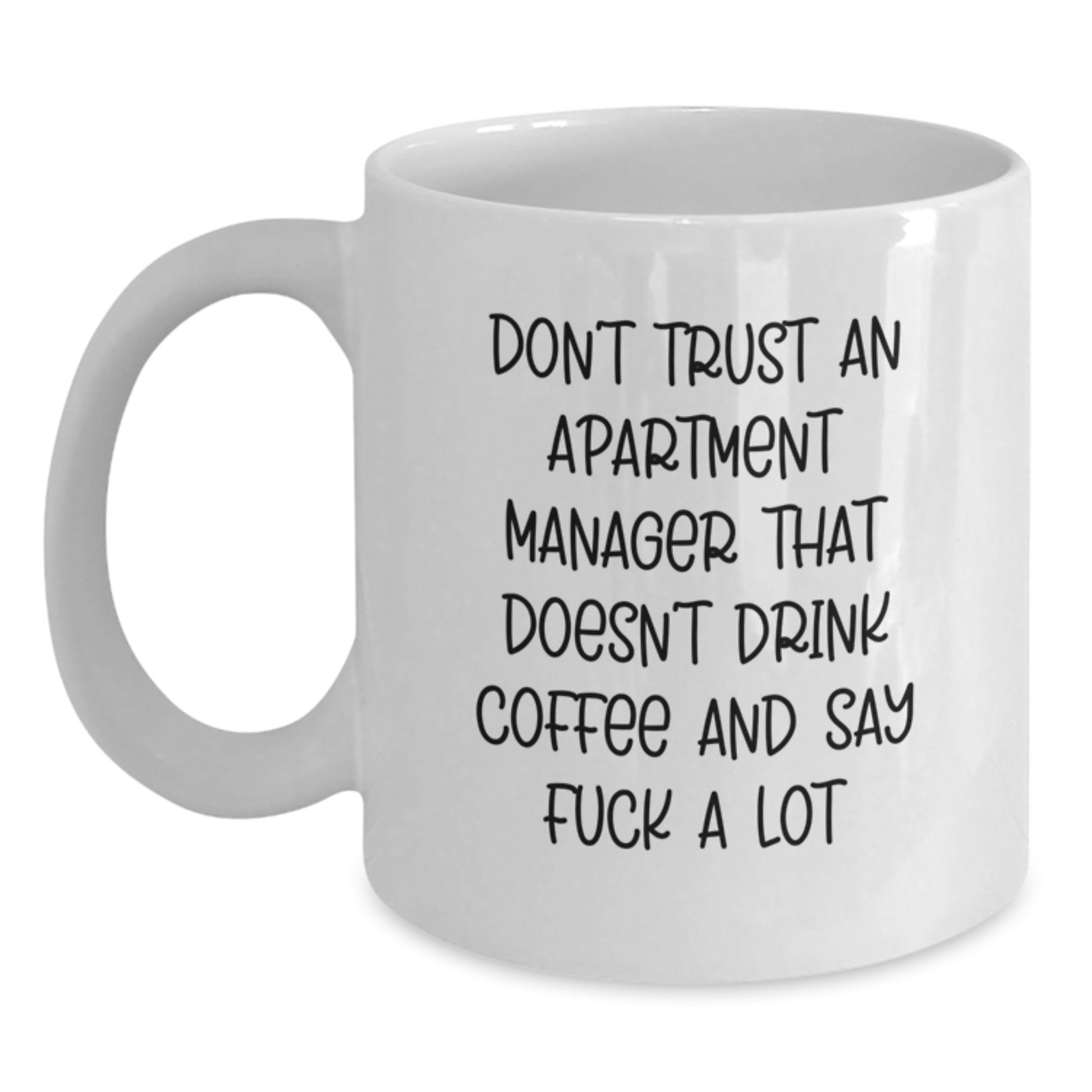 Funny Apartment Manager White Coffee Mug Gifts for Him from Friends - Unique Christmas Unique Gifts for Men - Main