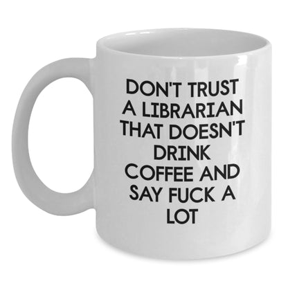 Funny Librarian Gifts from Friends for Librarian, White Coffee Mug, Unique Christmas Unique Gifts - Main