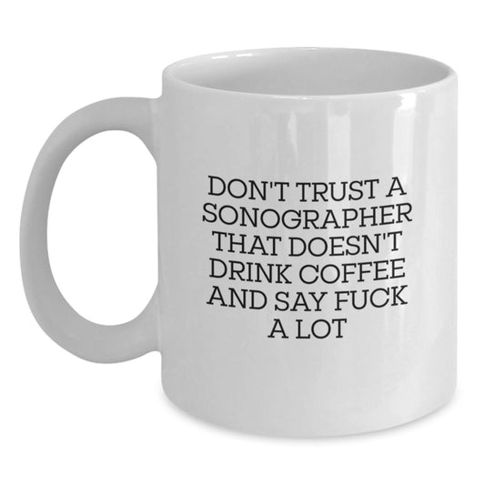 Funny Sonographer Gifts for Men Women Friends Coworkers Family - Gifts from Men Women Friends Coworkers Family - Sonographer Mugs for Christmas Unique Gifts - Main