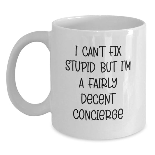 Funny Concierge White Coffee Mug Gifts from Friends for Concierge, Christmas Unique Gifts, I'm A Decent Concierge - Main
