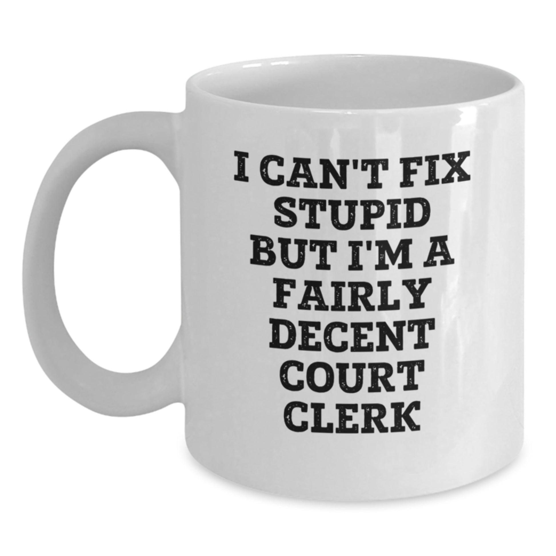 Funny Court Clerk Gifts - White Coffee Mug for Men Women Friends Court Clerks - Main