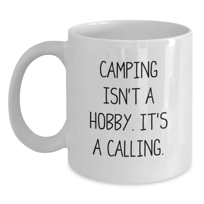 Funny Camping Quotes White Coffee Mugs Gifts for Camping Enthusiasts from Friends - Main