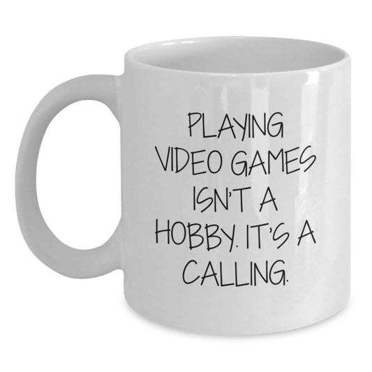 Funny Playing Video Games Gifts for Him, Unique Birthday Unique Gifts from Friends, Inspirational White Coffee Mug for Gamer, 'Playing Video Games Isn't A Hobby. It's A Calling.' - Main