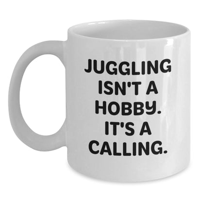 Juggling Inspiration White Coffee Mugs Gifts from Friends Unique Birthday Unique Gifts for Juggling Enthusiasts - Main