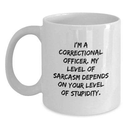 Funny Correctional Officer Gifts from Mom for Correctional Officer White Coffee Mug Correctional Officer Humor - Main