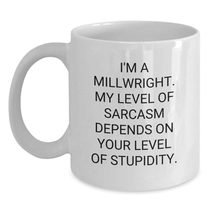 Funny Millwright Gifts from Men for Millwright - White Coffee Mug, Mother's Day Unique Gifts - Main
