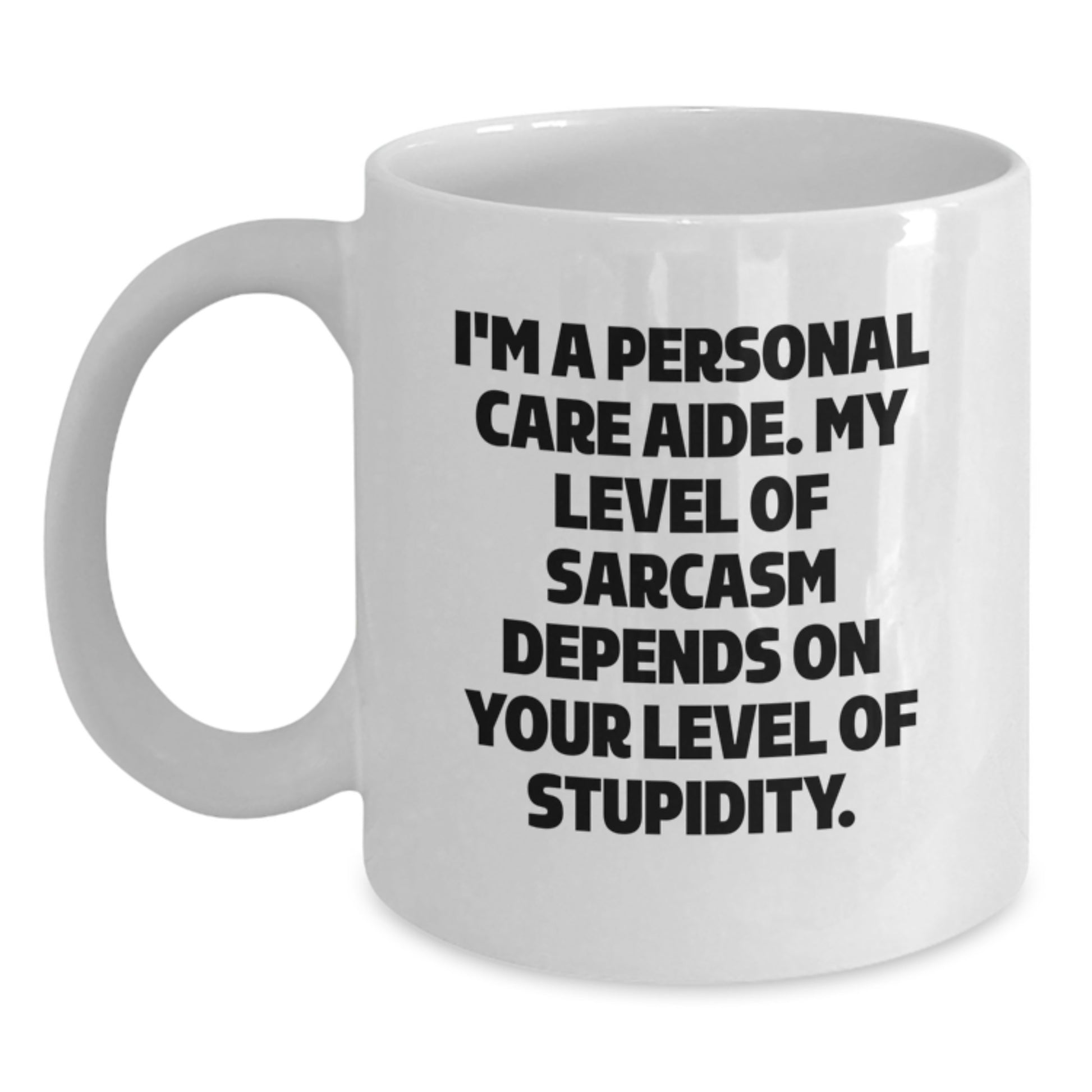 Funny Personal Care Aide Gifts from Women, Gifts for Personal Care Aide, White Coffee Mug with 'I'm A Personal Care Aide.', Perfect Valentine's Unique Gifts - Main