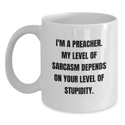 Funny Preacher Gifts from Women - White Coffee Mug for Preacher Men on Mother's Day - Main