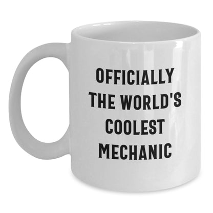 Funny Mechanic White Coffee Mug Gifts from Friends to Mechanic Guys on Birthday Unique Gifts - Main