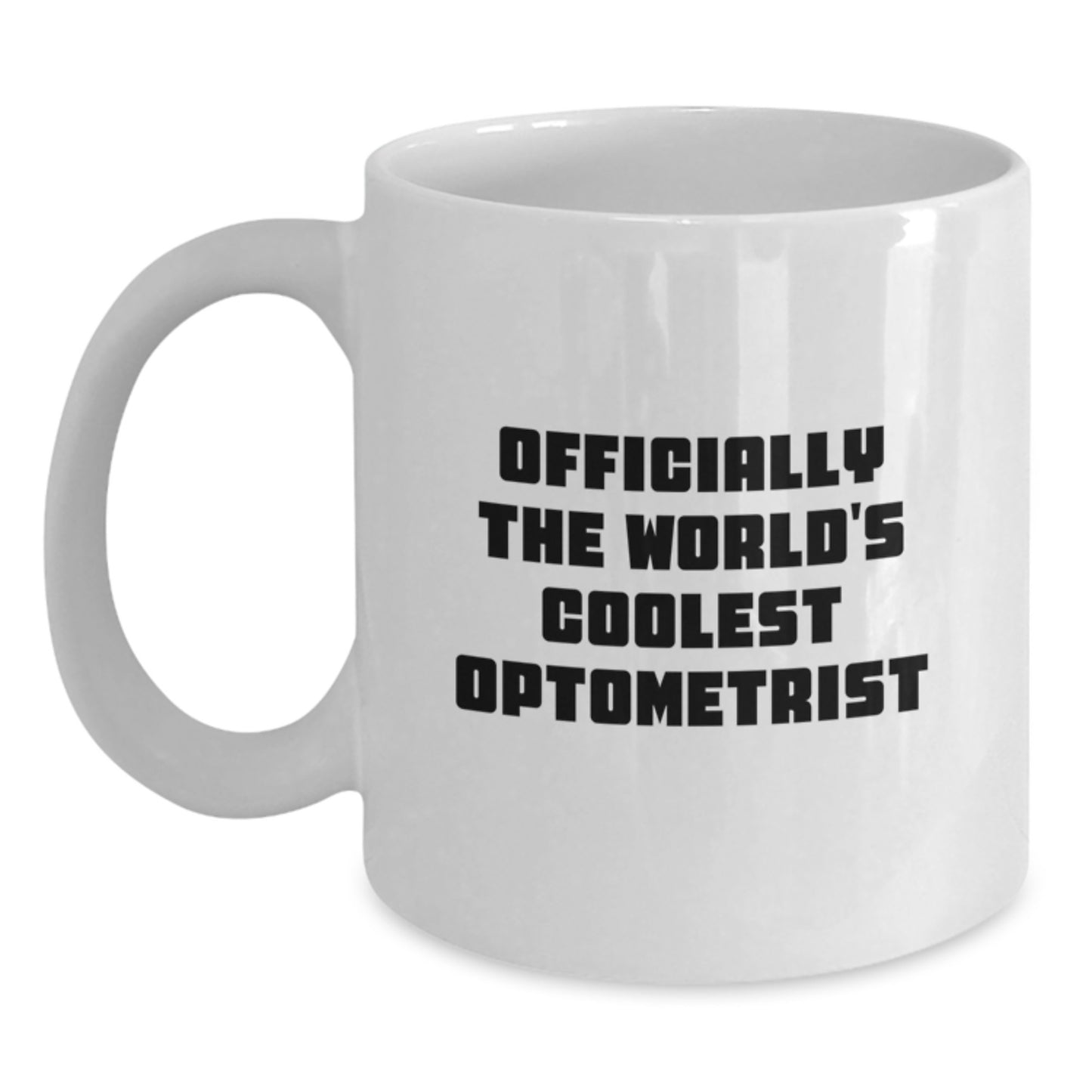 Funny Quote Optometrist Gifts - White Coffee Mug for World's Coolest Dad, Father's Day Unique - Main