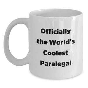 Funny Paralegal Humor Gifts from Mom, Dad, Friends to Daughter, Wife, Paralegal for Mother's Day White Coffee Mug, Officially The World's Coolest Paralegal - Main