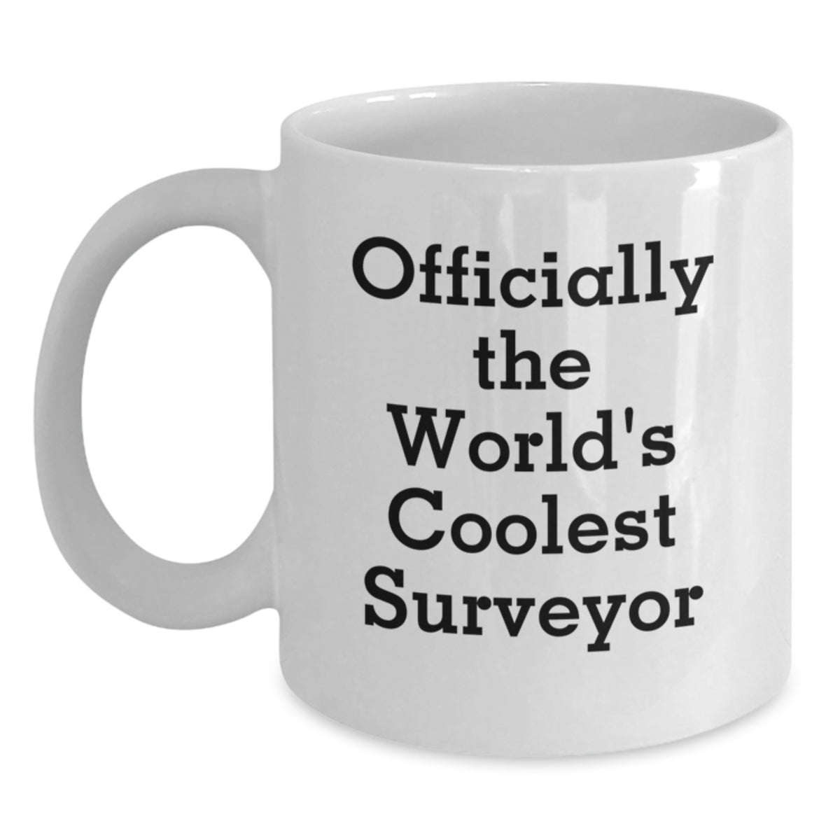 Funny Surveyor Gifts for Dad, Officially The World's Coolest Surveyor White Coffee Mug for Men, Unique Father's Day Unique Gifts from Family - Main