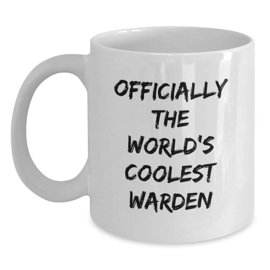 Warden Gifts from Friends for Him, Officially The World's Coolest Warden Quote Funny White Coffee Mug for Birthday Unique Gifts - Main