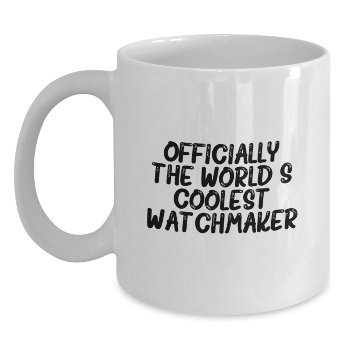 Funny Watchmaker Gifts for Men - Officially The World's Coolest Watchmaker White Coffee Mug, Gifts from Family to Watchmaker, Unique Mother's Day Unique Gifts - Main