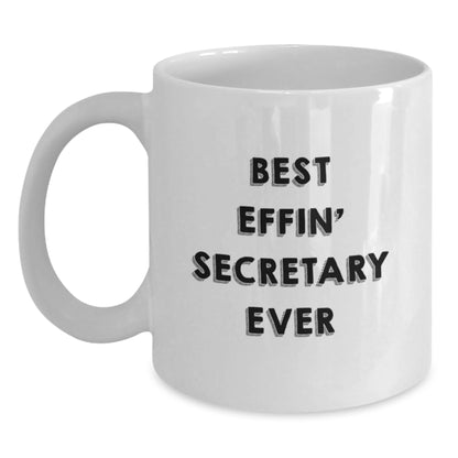 Funny Secretary Humor White Coffee Mugs Gifts from Men to Secretary for Mother's Day - Main
