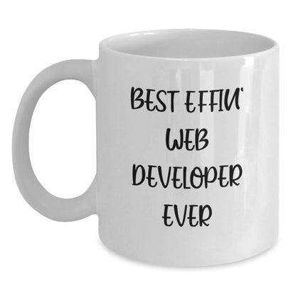 Funny Web Developer Gifts from Family, Best Effin' Web Developer Ever Quote on White Coffee Mug for Him, Unique Mother's Day Unique Gifts - Main
