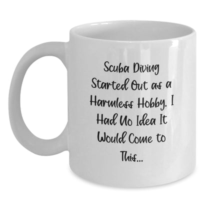 Scuba Diving Funny Mugs Gifts from Friends to Scuba Diving Lovers on Birthday Unique Occasions - Main