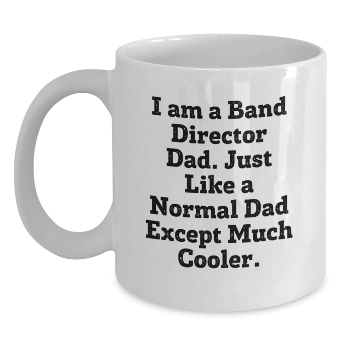 Funny Band Director Gifts for Men, Unique White Coffee Mug for Band Director Dad, Perfect Graduation Unique Gifts from Family to Band Director - Main