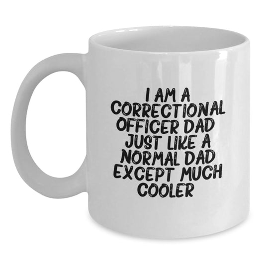 Correctional Officer Dad White Coffee Mug, Funny Gift for Correctional Officer, Correctional Officer Gifts, Gifts from Dad, Valentine's Unique - Main
