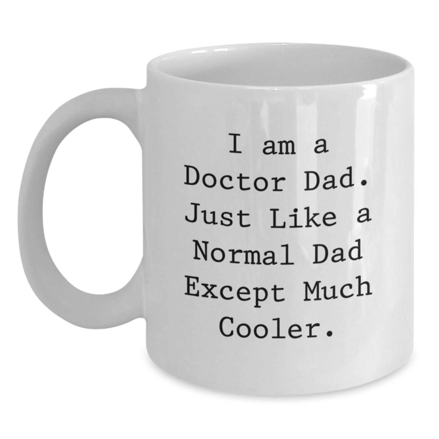 Doctor Keepsake White Coffee Mug for Him Birthday Gift Cool Dad - Main
