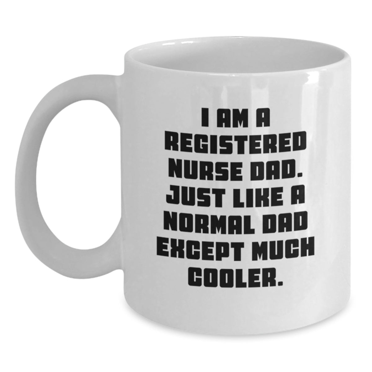 Registered Nurse Keepsake White Mug for Him Birthday Gift Ceramic 11oz - Main