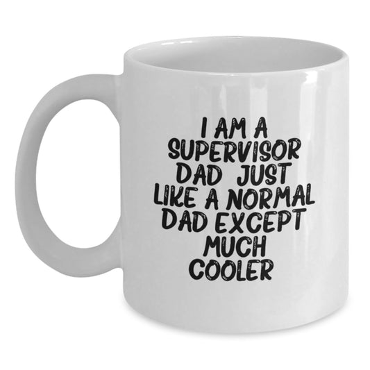 Funny Supervisor Dad White Coffee Mug Gifts for Men from Coworkers - Graduation Unique - Main