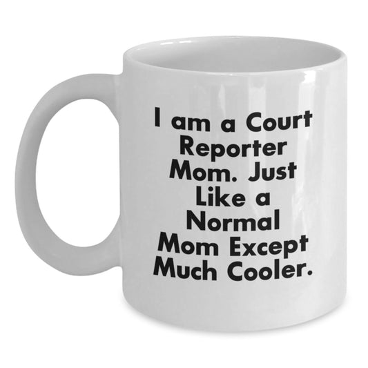 Court Reporter Mom Gifts from Friends, Court Reporter Unique Valentine's Coffee Mugs, Funny Court Reporter Quote White Coffee Mug for Men and Women Court Reporters - Main