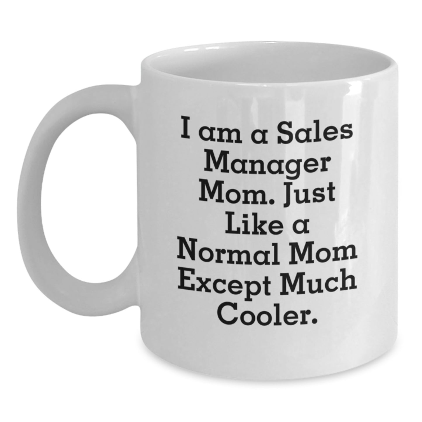 Birthday Gift for Her Sales Manager Mom Mug Present - Main