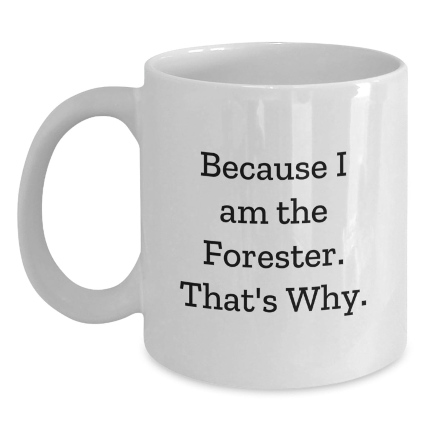 Forester Keepsake Ceramic White Coffee Mug for Him Birthday Gift - Main
