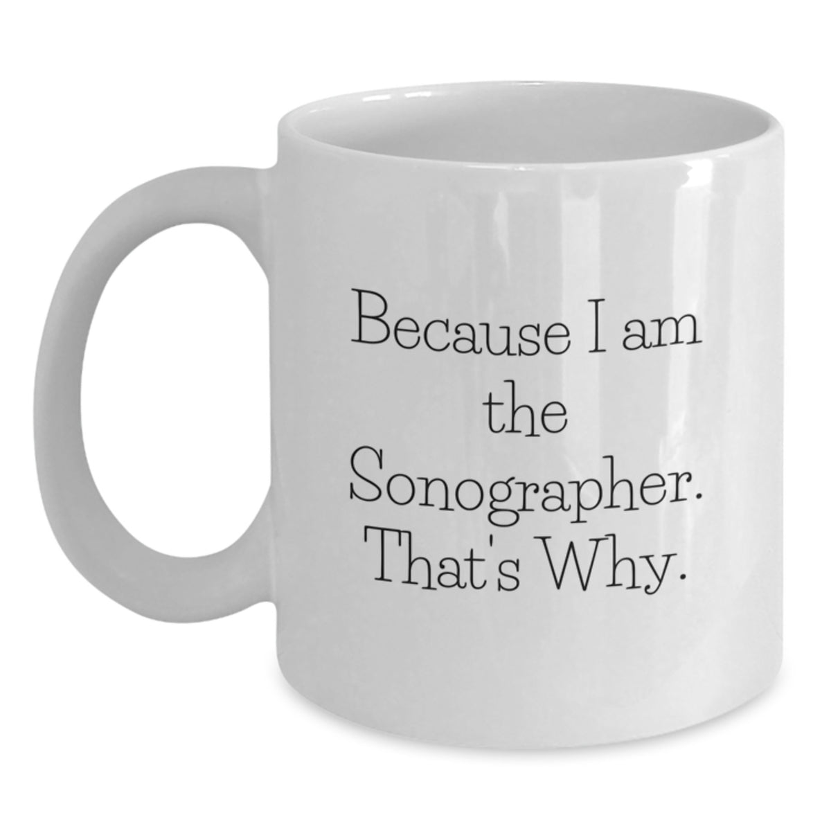 Birthday Gift for Her Sonographer Present White Coffee Mug - Main