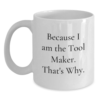 Bold Tool Maker Mug – Birthday Gift for Friends - Main