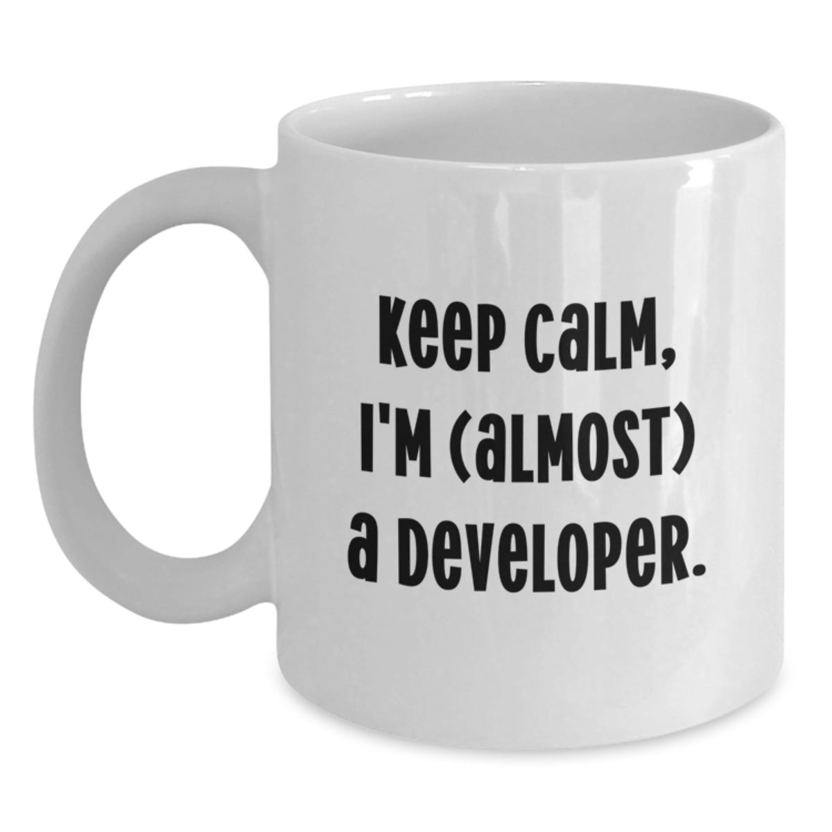 Developer Keepsake Gift for Him - Keep Calm, I'm (Almost) A Developer - Main