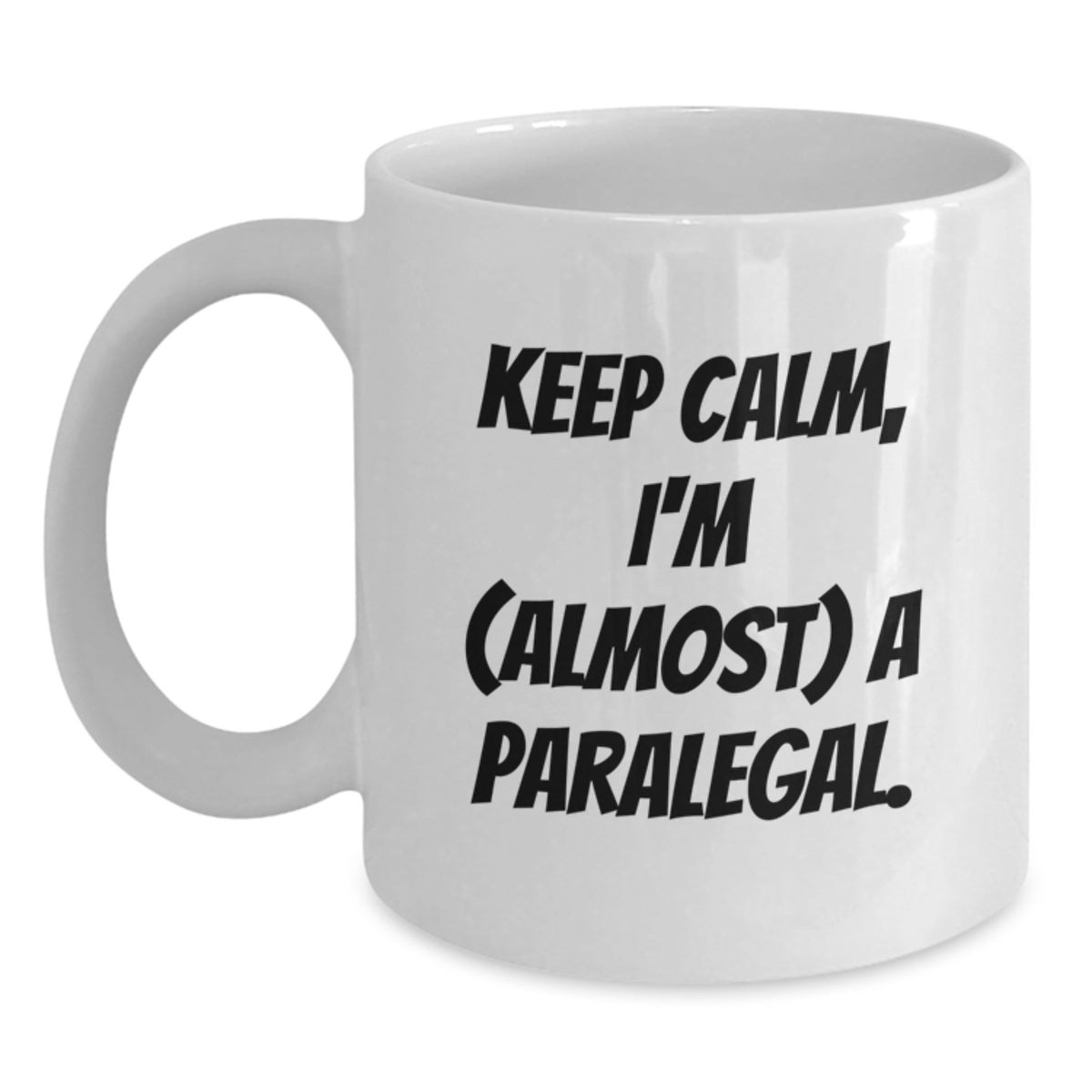 Paralegal Gift for Him - Keep Calm, I'm (Almost) A Paralegal Keepsake - Main