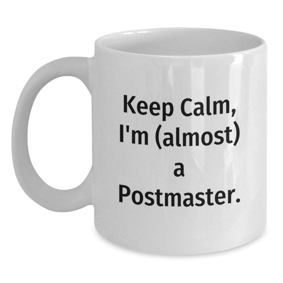 Postmaster Keepsake Gift for Him - Keep Calm, I'm (Almost) A Postmaster - Main