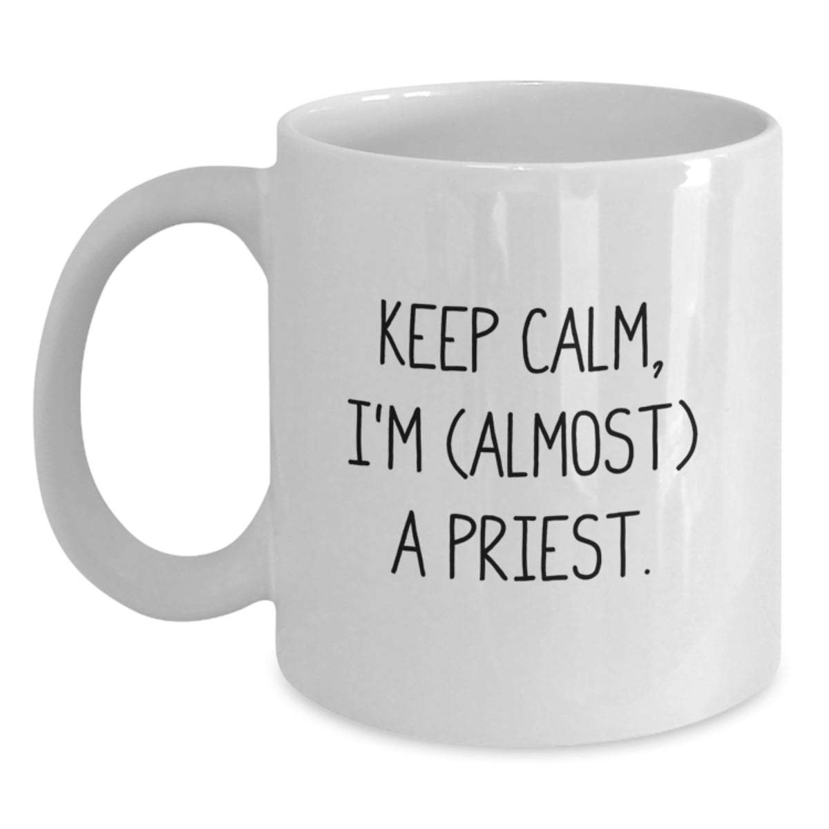 Priest Gift for Him Keep Calm, I'm (Almost) A Priest Keepsake Mug - Main