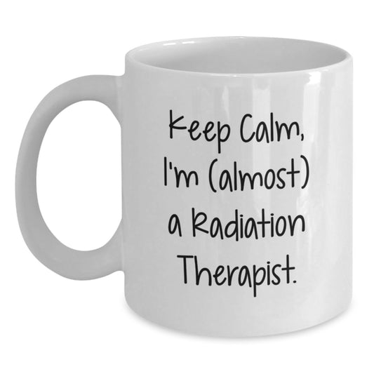 Radiation Therapist Gift for Him - Keep Calm Keepsake White Coffee Mug - Main