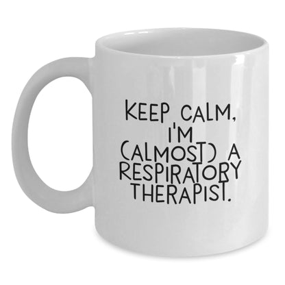 Respiratory Therapist Gift for Him - Keep Calm Keepsake Coffee Mug - Main