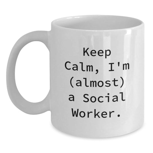 Christmas Gift for Her Keep Calm, I'm (Almost) A Social Worker Present - Main