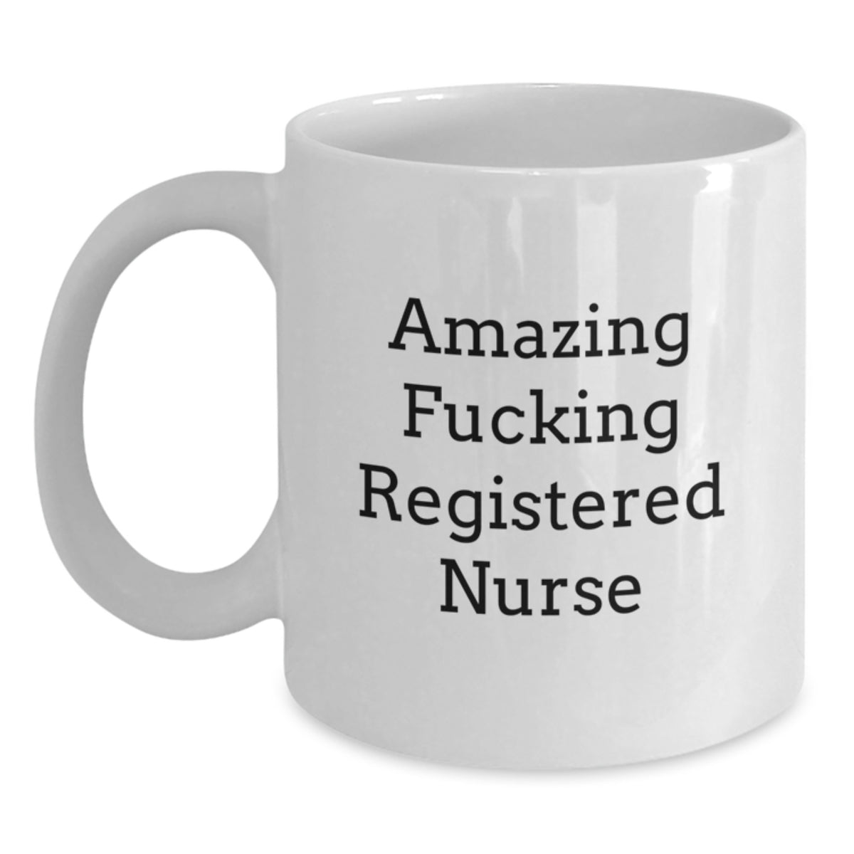 Registered Nurse Gift for Him - Amazing Fucking Nurse Keepsake Coffee - Main