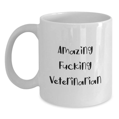 Veterinarian Gift for Him - Amazing Fucking Veterinarian Keepsake Mug - Main