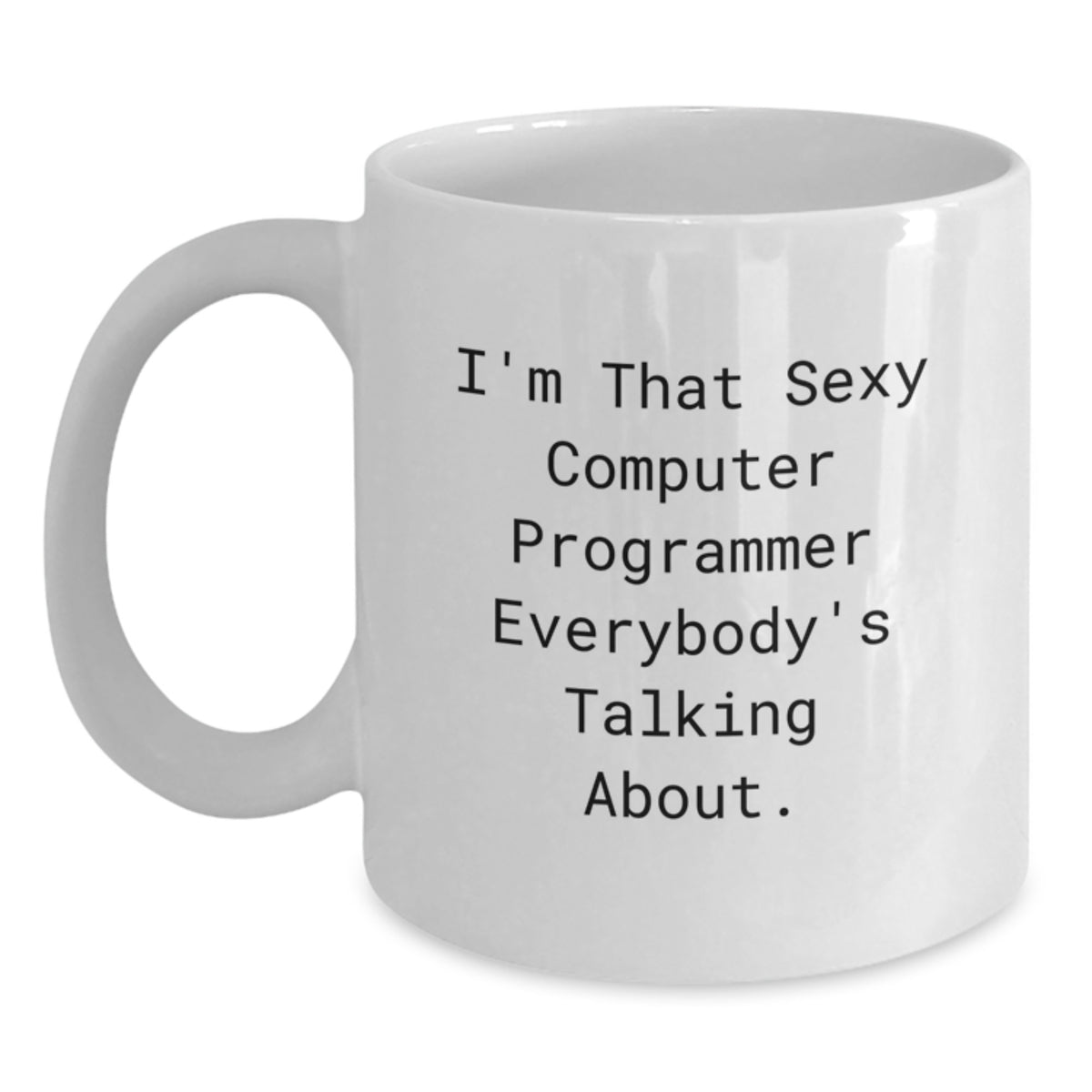 Computer Programmer Gift for Him - Playful Quote Keepsake White Coffee - Main