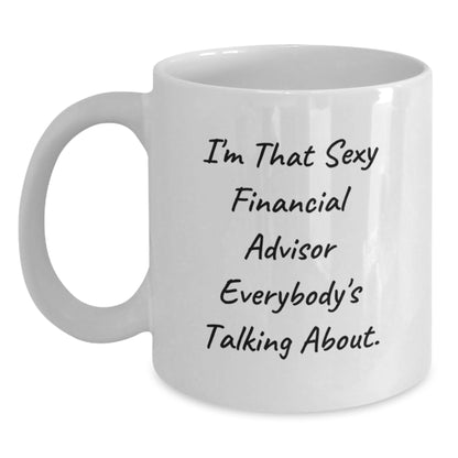 Christmas Gift for Her - Humorous Financial Advisor Coffee Mug Present - Main